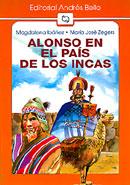 Literatura: Alonso En El Pais De Los Incas//Autora Magdalena Iba�ez * Ed. SM