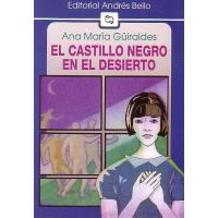 Literatura: El Castillo Negro en el Desierto* Ed. A.Bello