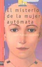 Literatura: El Misterio de la Mujer Automata* Ed. SM/Roja 2