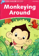 Literatura: Monkeying Around * Dolphin Starter Ed. Oxford