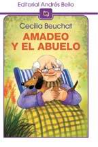 Literatura: Amadeo y el Abuelo //Autora Cecilio Beuchat * Ed. SM