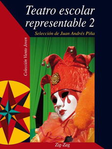 Literatura: Teatro Escolar Representable II //Autor Juan Andres Pia* Ed. Zig-Zag