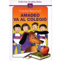 Literatura: Amadeo va al Colegio //Autora Cecilia Beuchat * Ed. SM